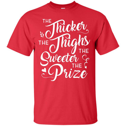 The Thicker The Thighs The Sweeter The Prize T-shirt Red
