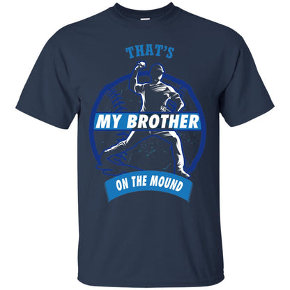 That_s My Brother On The Mound Baseball Pitcher Shirt Navy