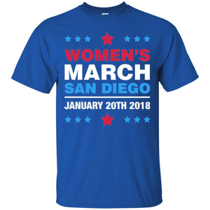 Women's March San Diego January 20th 2018 Protest Women's Right T-shirt