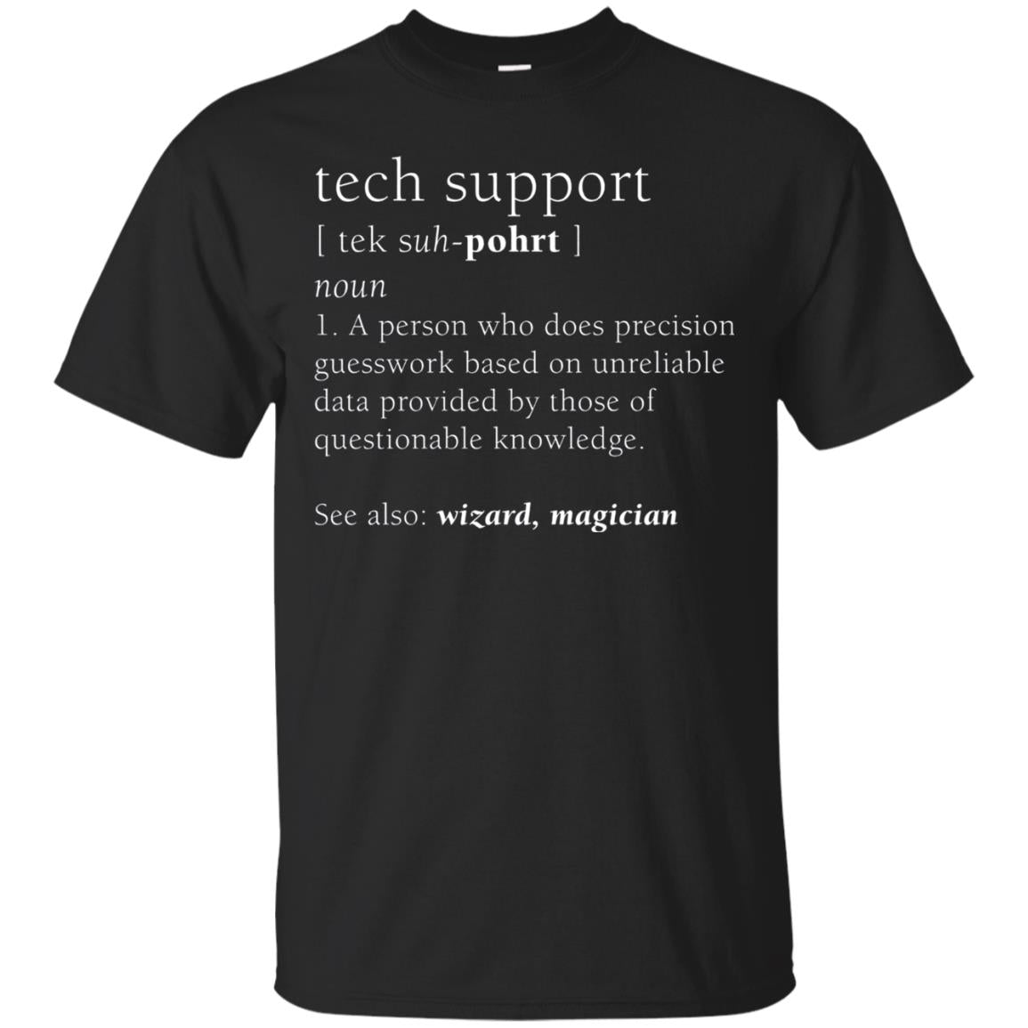 Tech Support Definition Funny Cute Computer Nerd Shirt