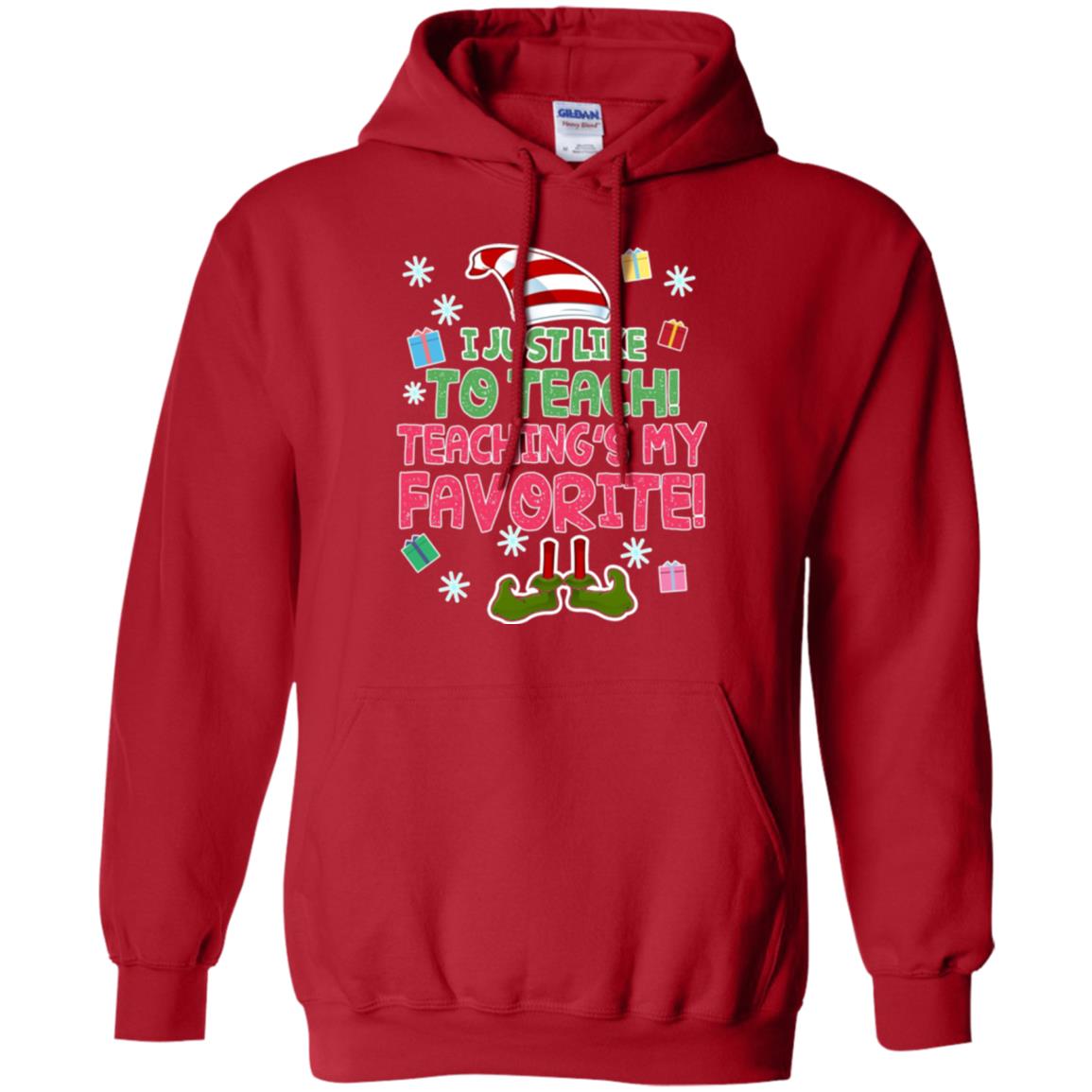 Funny Elf T-shirt I Just Like To Teach Teachings My Favorite Red