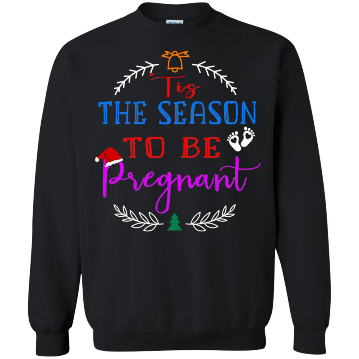 Tis Season To Be Pregnant Pregnancy Announcement Gift Shirt Black
