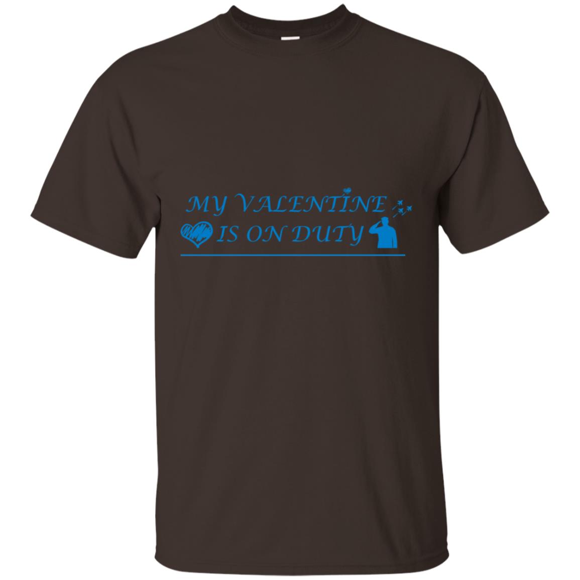 My Valentine Is On Duty Military's Girlfriend Shirt Dark Chocolate