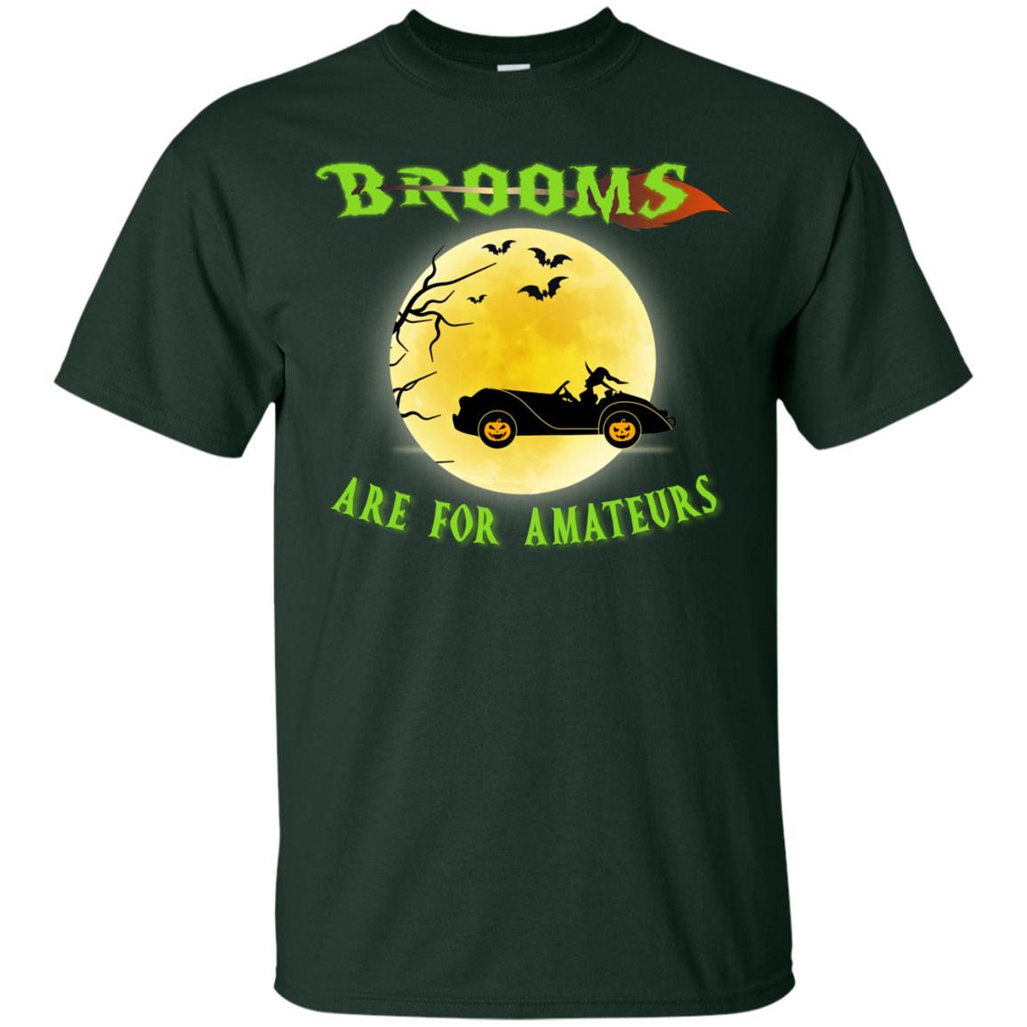 Brooms Are For Amateurs Witches Drive Car Funny Halloween Shirt Forest