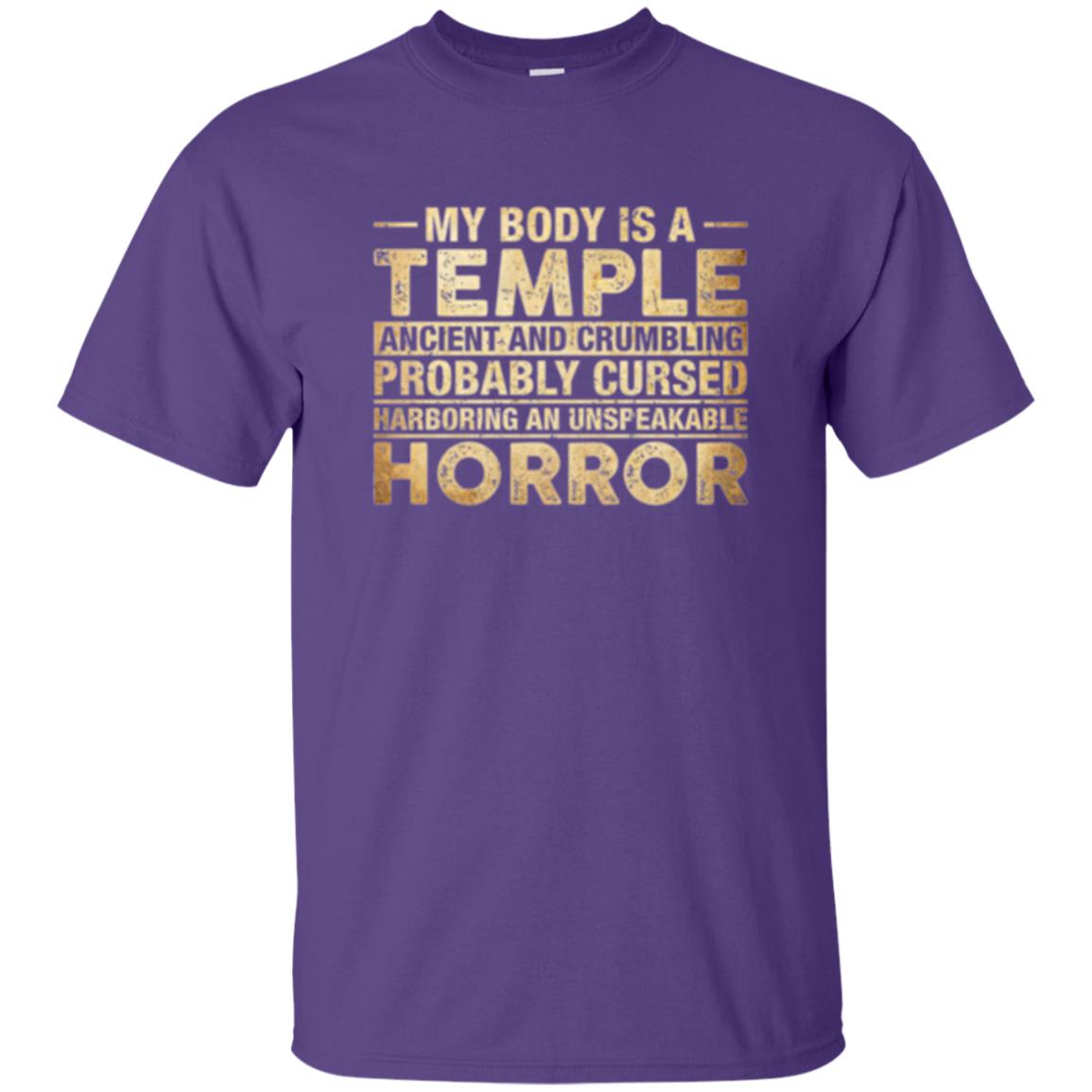 My Body Is A Temple Ancient And Crumbling Probably Cursed T-shirt Purple