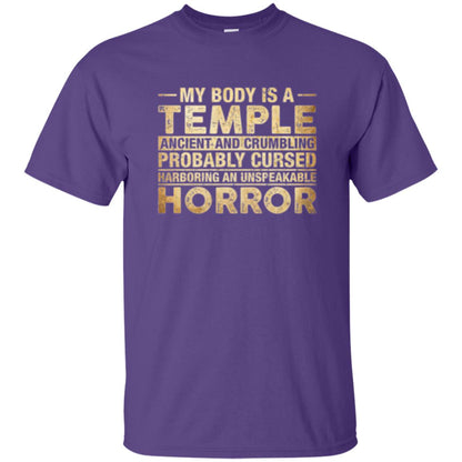 My Body Is A Temple Ancient And Crumbling Probably Cursed T-shirt Purple
