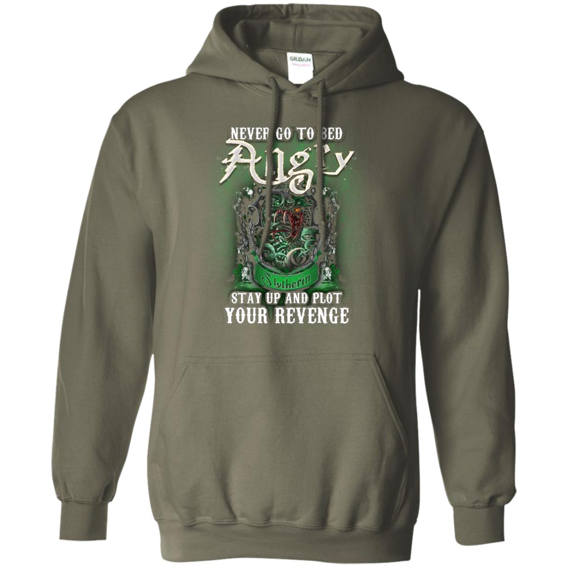 Never Go To Bed Angry Stay Up And Plot Your Revenge Slytherin House Harry Potter Shirt Military Green