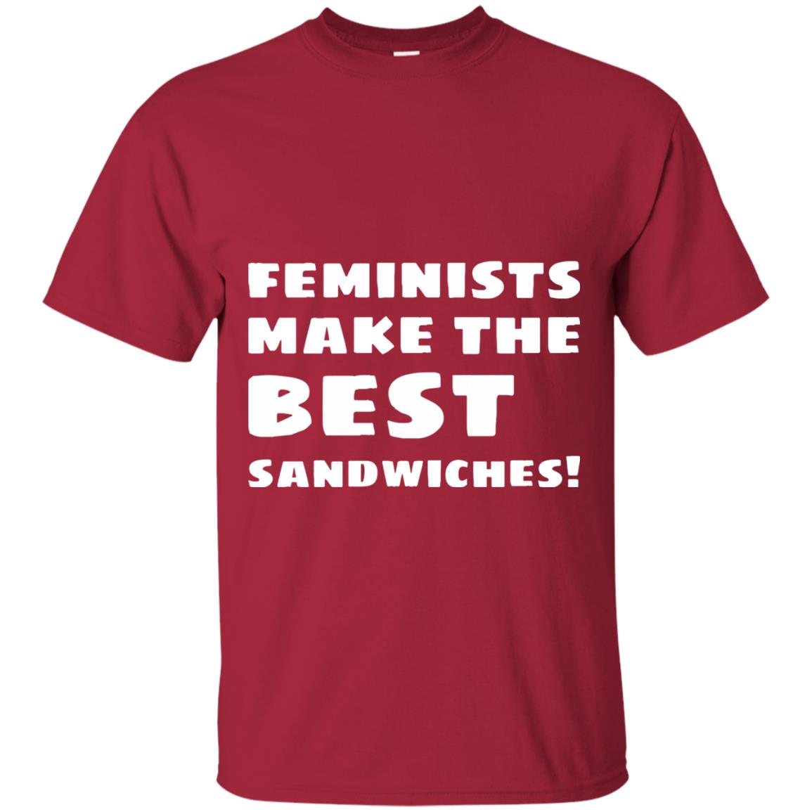Feminists Make The Best Sandwiches Conversation T-shirt Cardinal