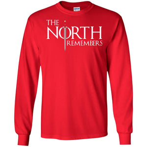 The North Remembers ShirtG240 Gildan LS Ultra Cotton T-Shirt