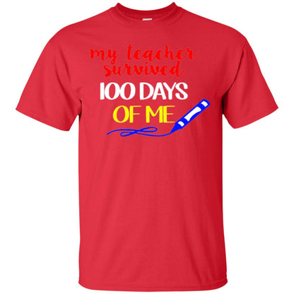 Student T-shirt My Teacher Survived 100 Days Of Me Red