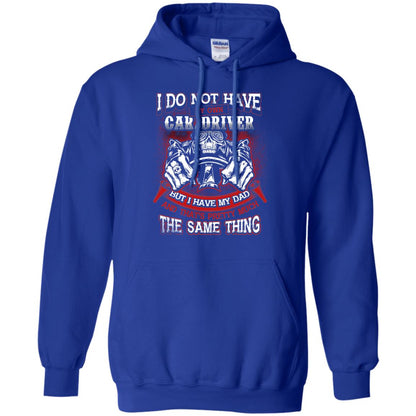 But I Have My Dad And Thats Pretty Much The Same Thing Family Shirt Royal