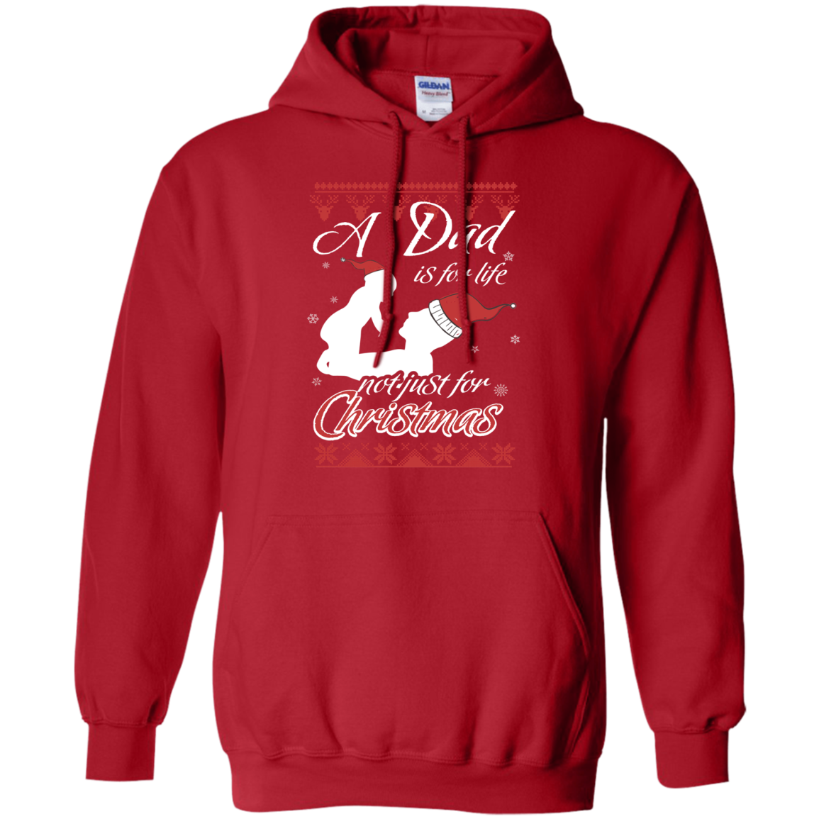 Family T-Shirt A Dad Is For Life Not Just For Christmas Red
