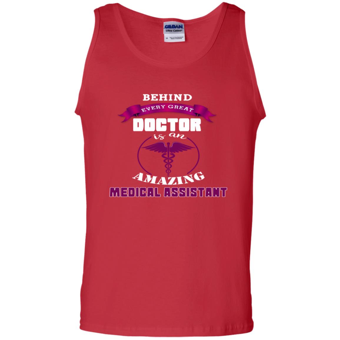 Behind Every Great Doctor Is Amazing Medical Assistant Shirt Red