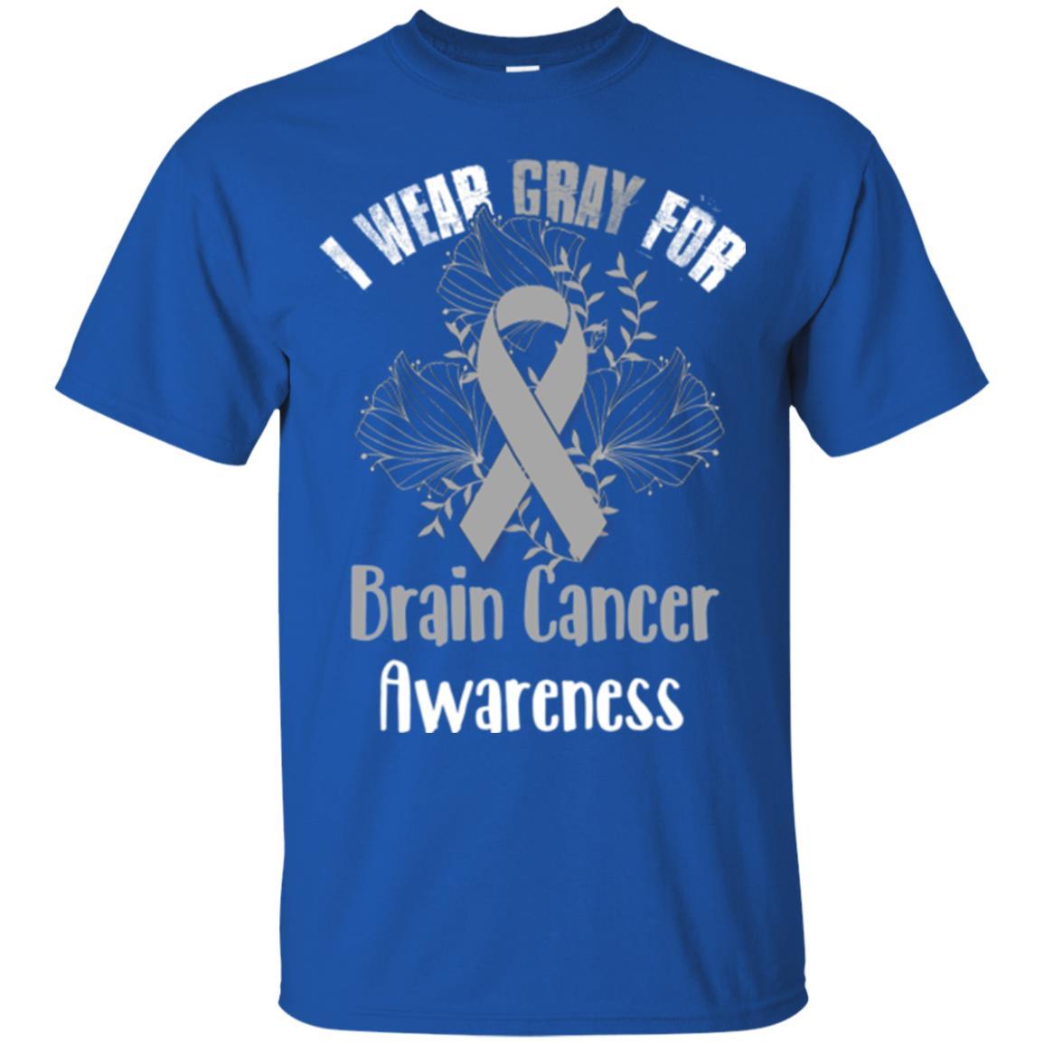 I Wear Gray For Brain Cancer Awareness T-shirt Royal