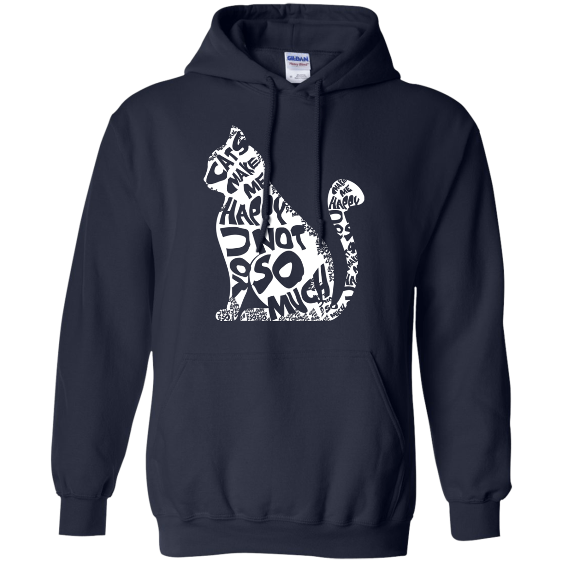 Cat Lover T-shirt Cat Make Me Happy You Not So Much Navy