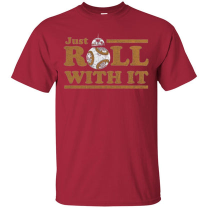 Movie T-Shirt Just Roll With You Cardinal