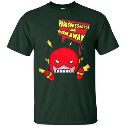 Push Some People And Run Away Shirt Forest