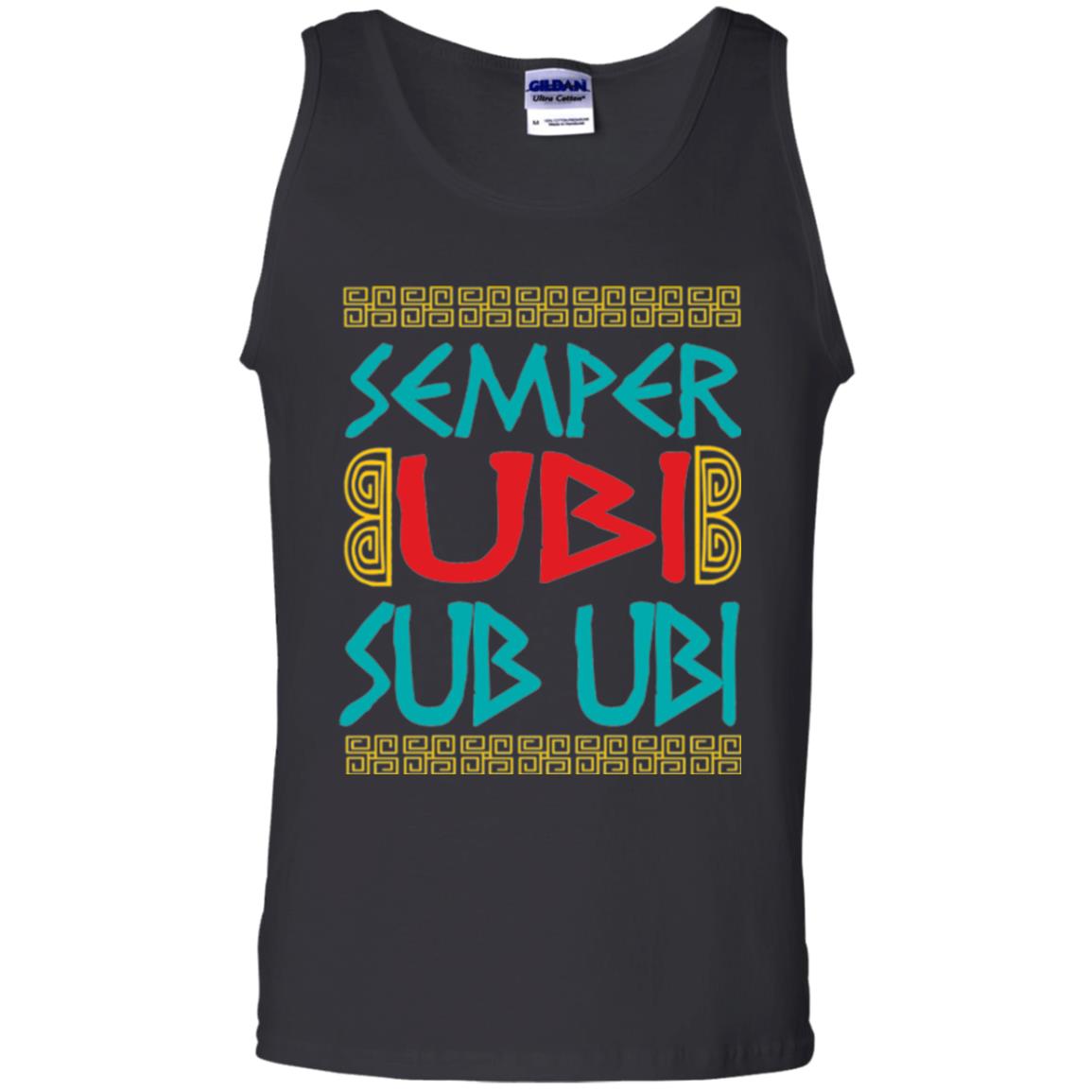 Funny Quote Latin T-shirt Semper Ubi Sub Ubi Black