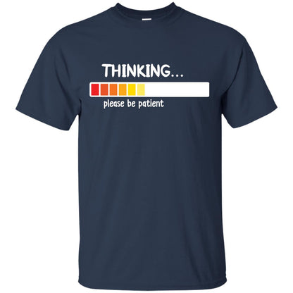 Thinking Please Be Patient T-shirt Navy
