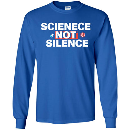 Scientist T-shirt Scienece Not Silence Royal