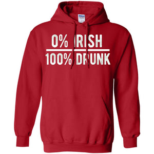 0% Irish 100% Drunk St. Patty_s Day T-shirt