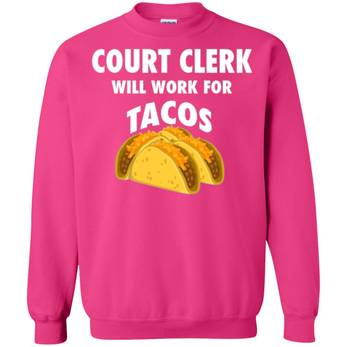 Court Clerk Will Work For Tacos T-shirt Heliconia