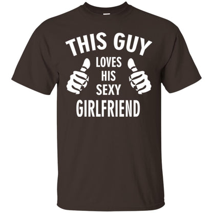 This Guy Loves His Sexy Girlfriend Boyfriend Shirt Dark Chocolate