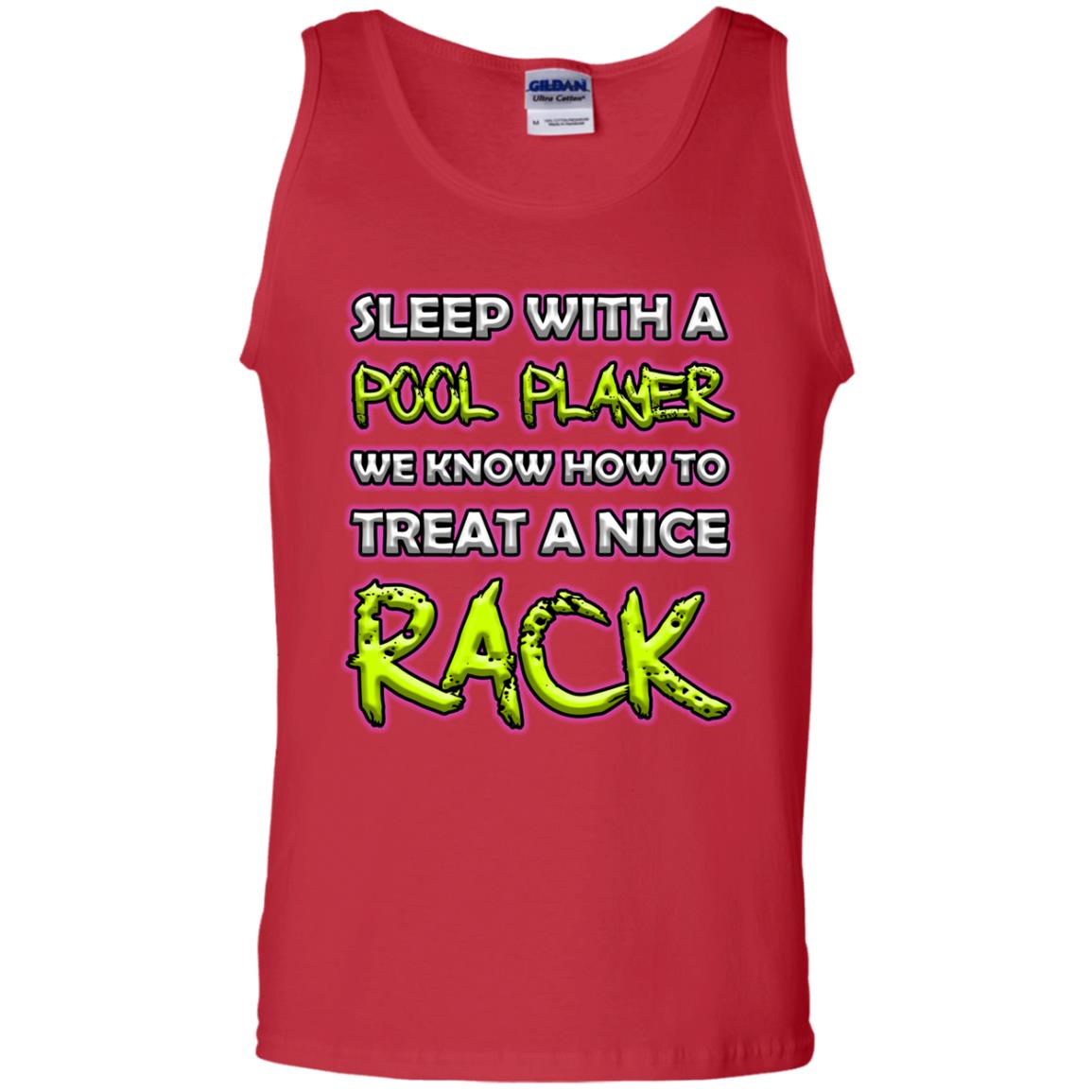 Sleep With A Pool Player We Know How To Treat A Nice Rack Red