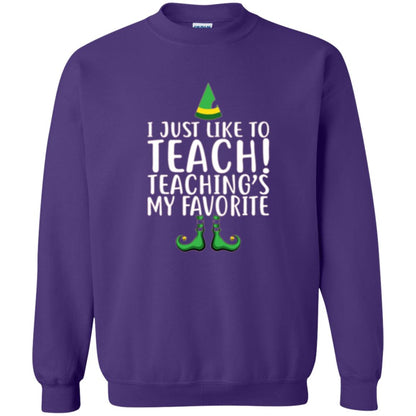 Christmas T-shirt I Just Like To Teach Teaching Is My Favorite Purple