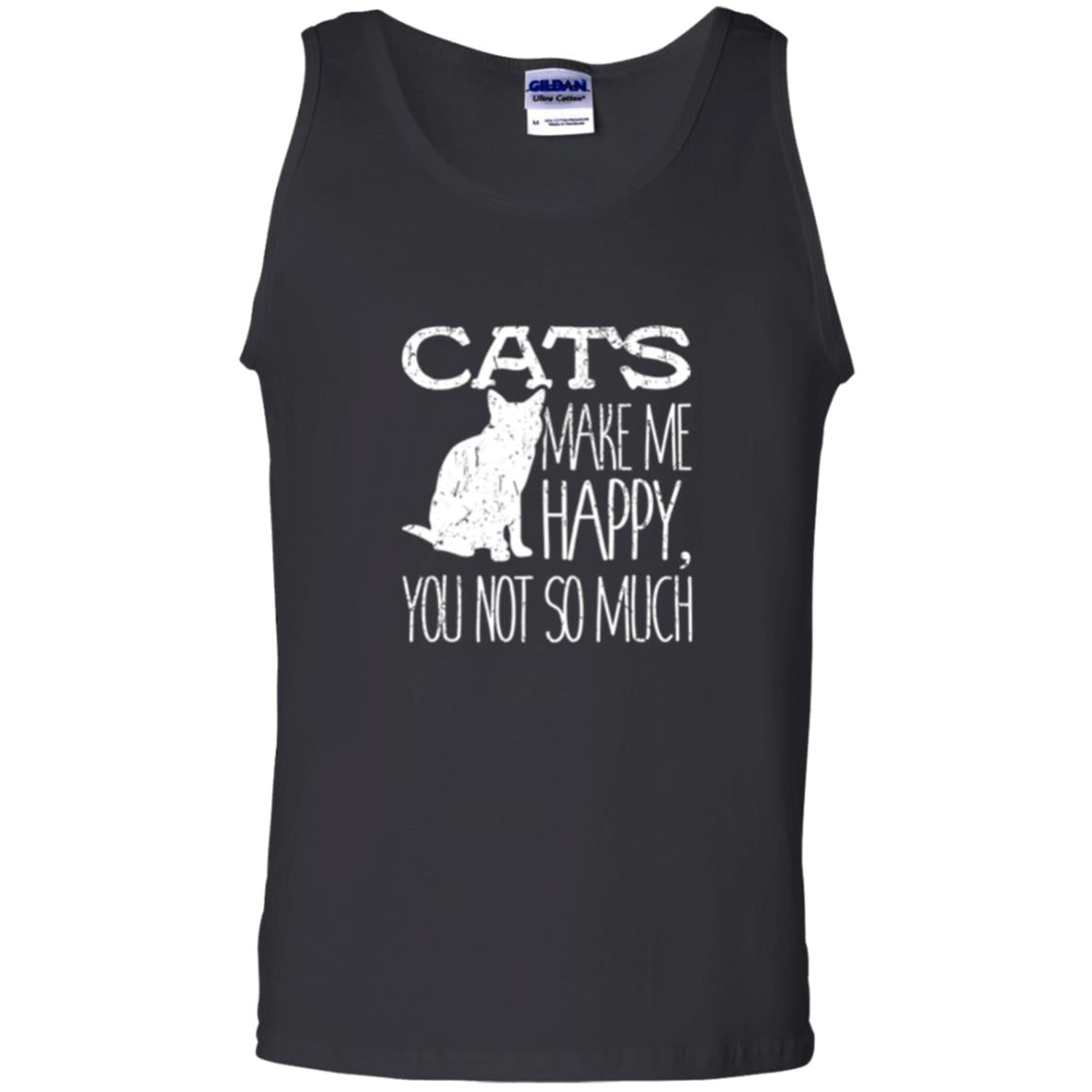 Cat Lover T-shirt Cats Make Me Happy You Not So Much Black