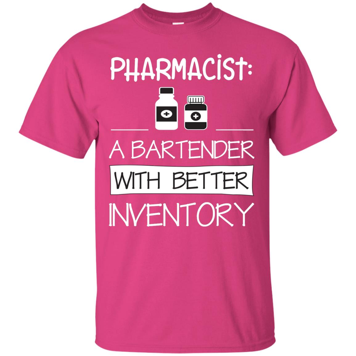 Pharmacist Is A Bartender With Better Inventory Shirt Heliconia