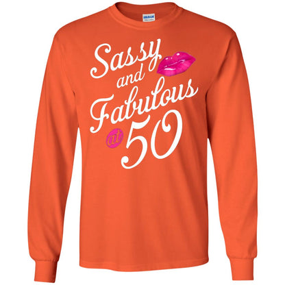 50th Birthday T-shirt Sassy And Fabulous At 50 Orange