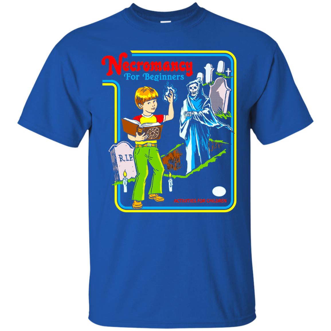 Necromancy For Beginners T-shirt Royal