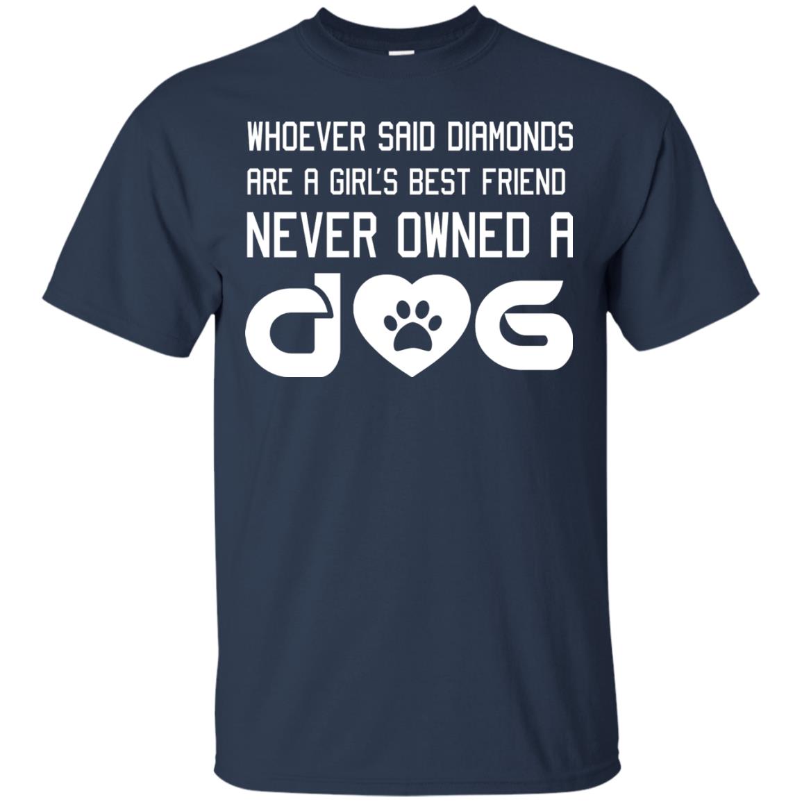 A Girl’s Best Friend Never Owned A Dog Best Dogs Shirt For Girls Navy