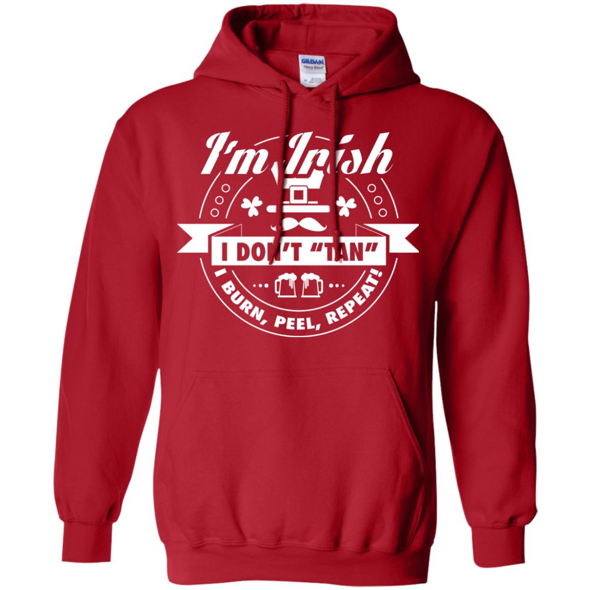 I_m Irish I Don_t Tan I Burn Peel Repeat Saint Patrick_s Day Shirt Red