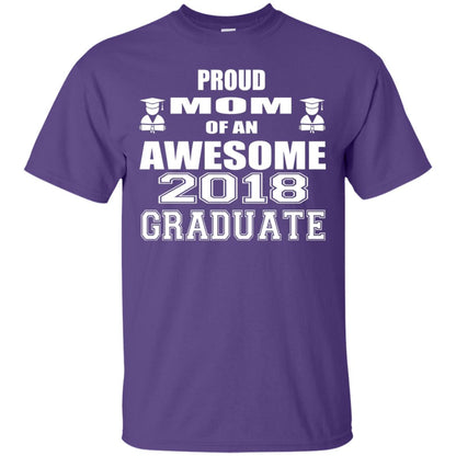 Mommy Shirt Proud Mom Of An Awesome 2018 Graduate Purple