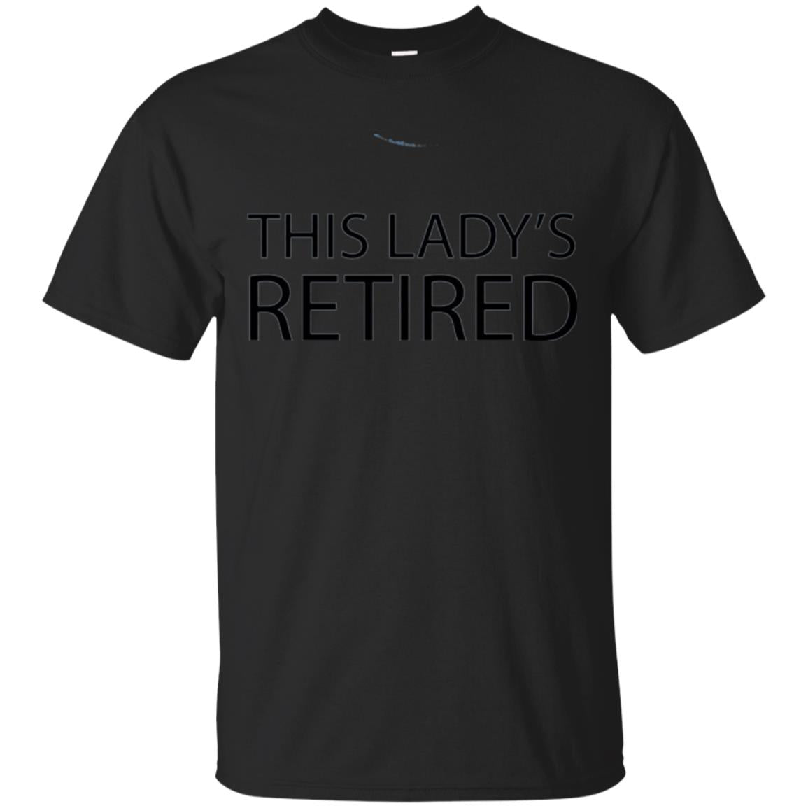 Retirement T-shirt This Lady Is Retired Black