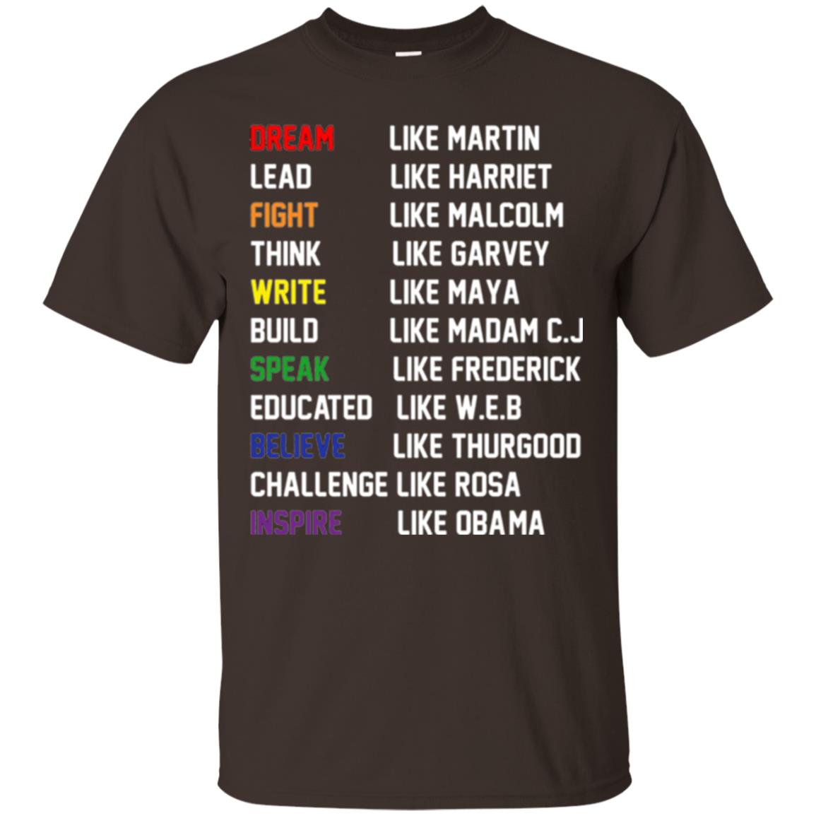 Dream Like Martin Inspire Like Obama T-shirt Dark Chocolate