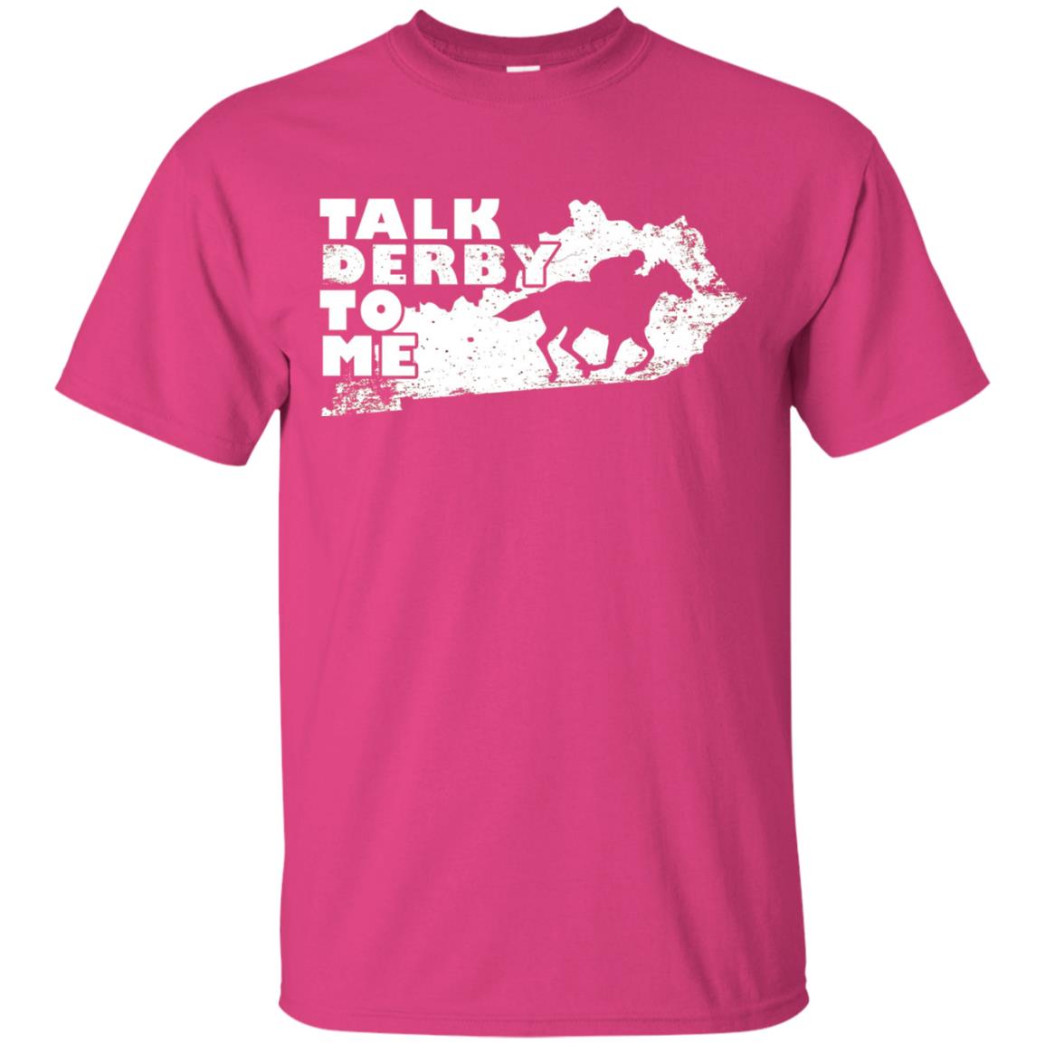 Talk Derby To Me Horse Race Shirt Heliconia