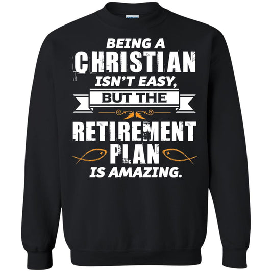 Being A Christian Isnt Easy But The Retirement Plan Is Amazing Black