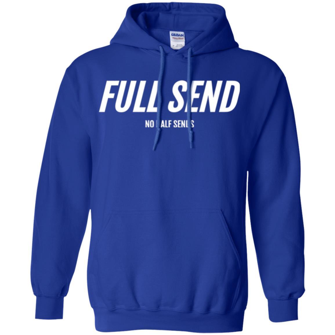 Full Send No Half Send T-shirt Royal
