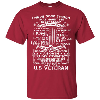 I Have Done Things That Haunt Me In My Sleep Us Veteran Shirt Cardinal