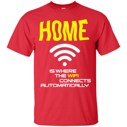 Home Is Where The Wifi Connects Automatically T-shirt Red