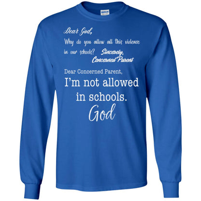Dear God Why Not Allowed In Schools Christian T-shirt Royal