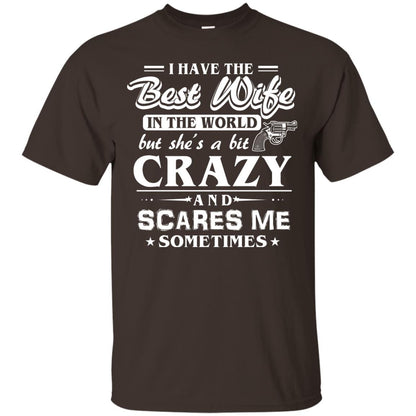 I Have The Best Wife In The World Best Idea Shirt For Funny Husbund Dark Chocolate