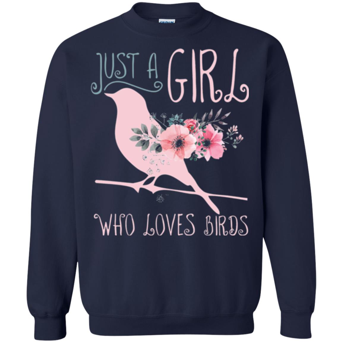 Birds T-shirt Just A Girl Who Loves Birds Navy