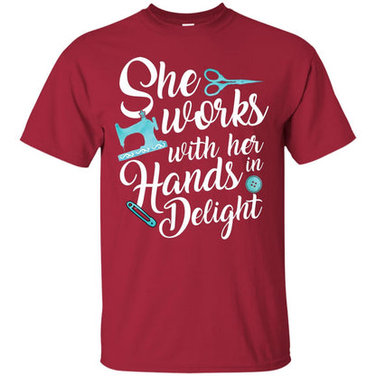 She Works With Her Hands In Delight Sewing T-shirt Cardinal