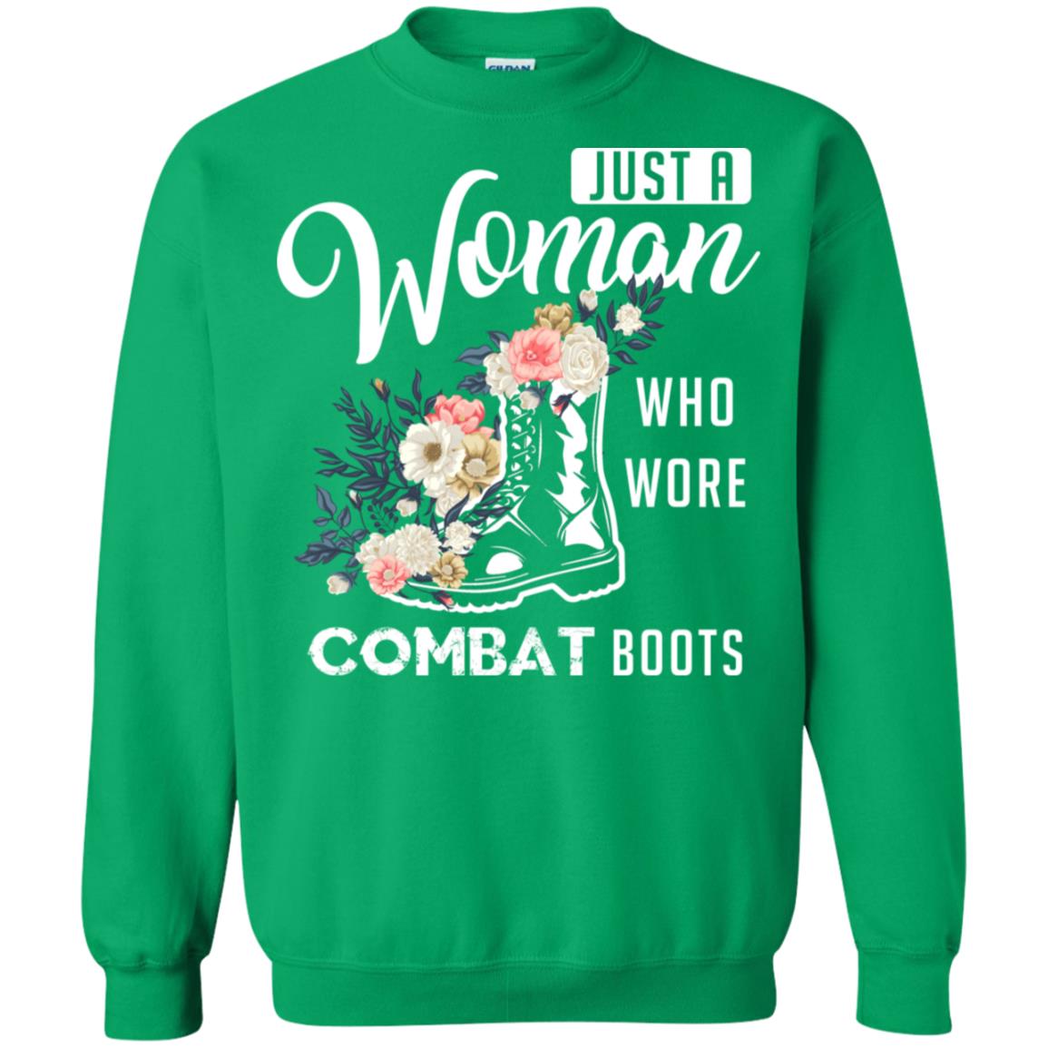 Just A Woman Who More Combat Boots Female Veteran T-shirt Irish Green