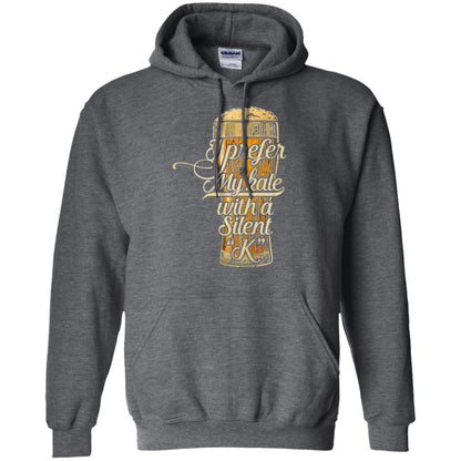 Beer Lover T-shirt I Prefer My Kale With A Silent K Dark Heather