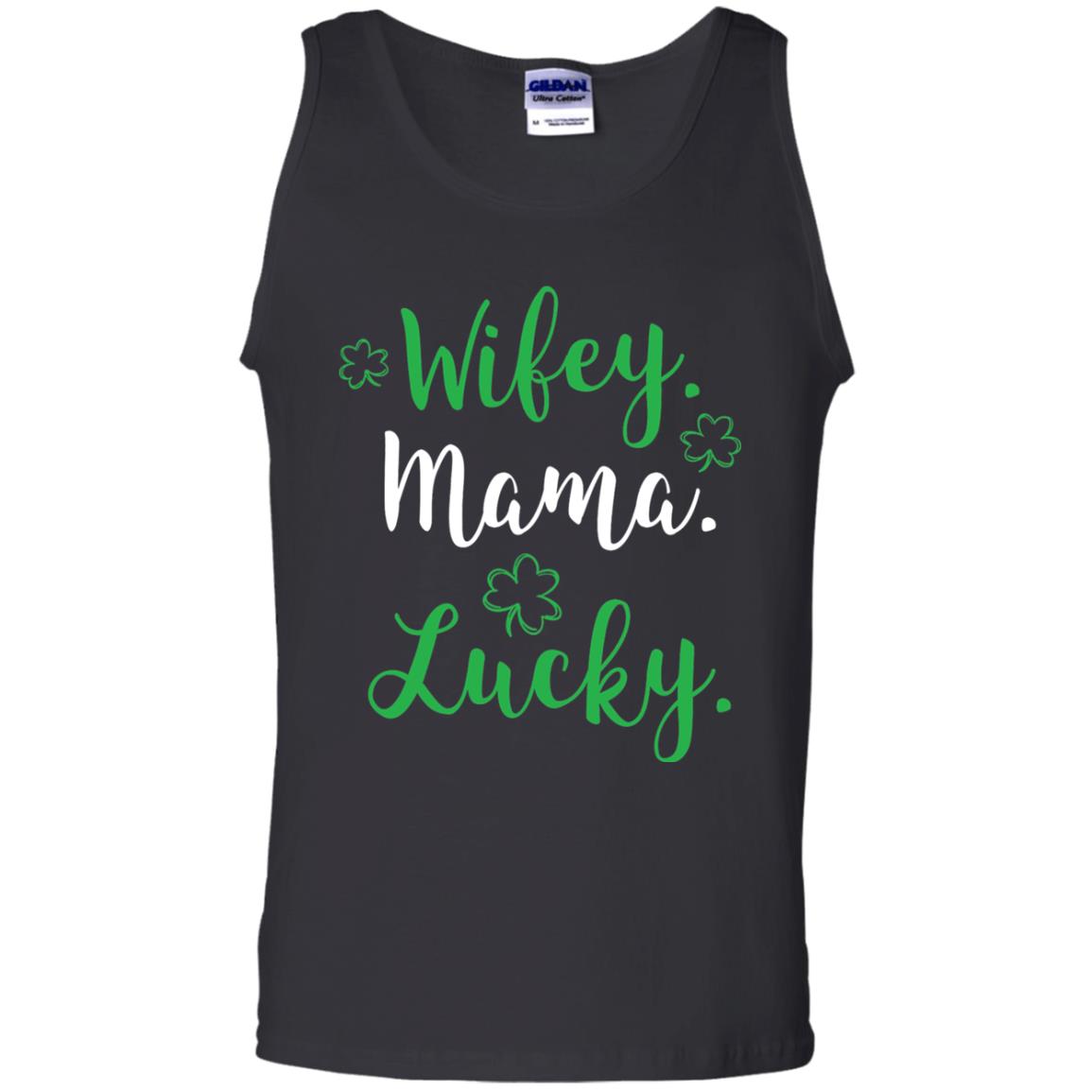 Wifey Mama Lucky Mom St Patricks Day T-shirt Black